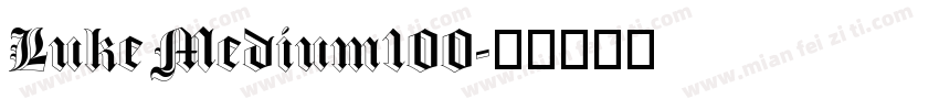 Luke Medium100字体转换